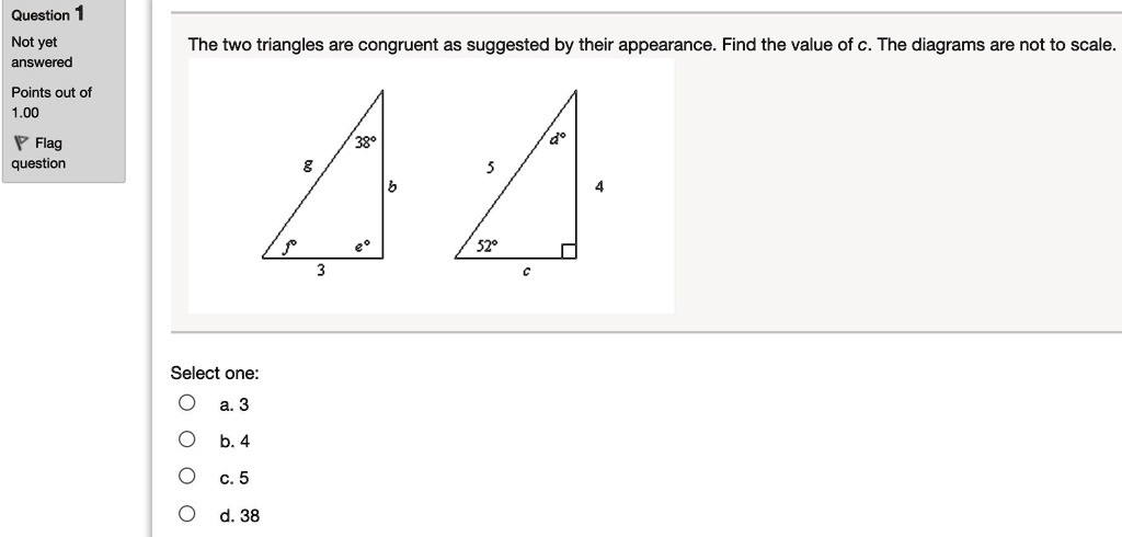 SOLVED: 'The two triangles are congruent as suggested by their ...