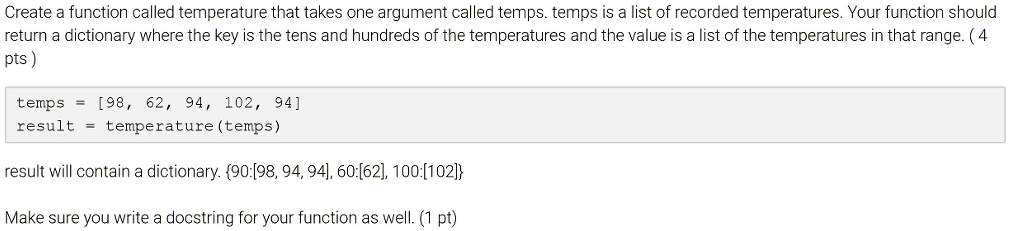 SOLVED: Create a function called temperature that takes one argument ...