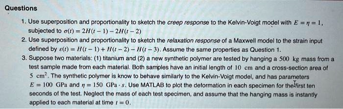 SOLVED: Questions 1. Use superposition and proportionality to sketch ...