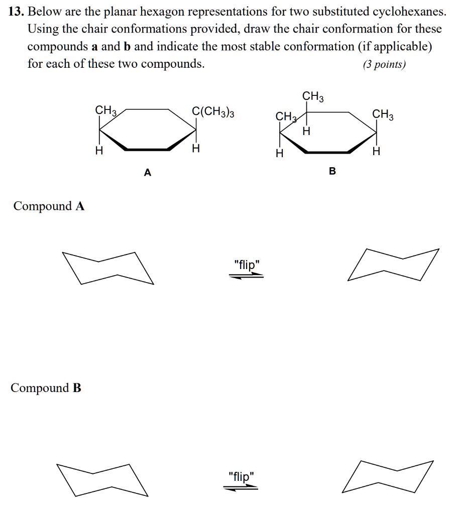 SOLVED: 13. Below Are The Planar Hexagon Representations For Two ...