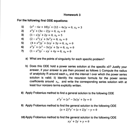 Solved Homework For The Following First Ode Equations 10 Y 12 4 Y 0 Xo 3 Xzy 3x 2 Y T 0 1 R Y Zy 0 Xo 5 3ry 0 4o Solved Homework For The Following First Ode Equations 10 Y 12 4 Y 0 Xo 3 Xzy 3x 2 Y T 0 1 R Y Zy 0 Xo 5 3ry 0 4o