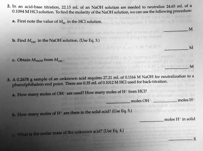 SOLVED In acidbase titration, 22.13 mL of an NaOH solution is needed