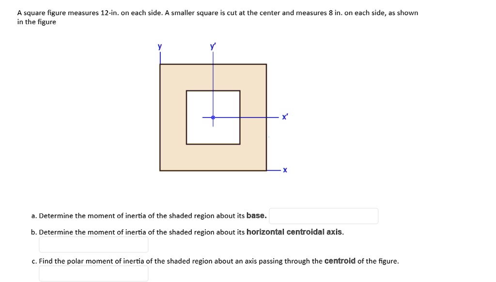 [GET ANSWER] A square figure measures 12-in. on each side. A smaller ...