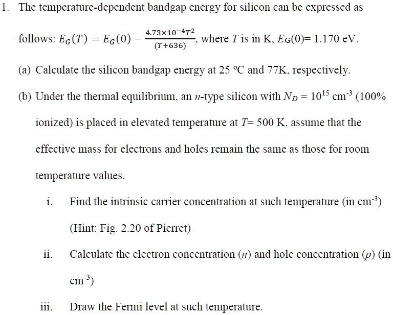 SOLVED: The temperature-dependent bandgap energy for silicon can be ...