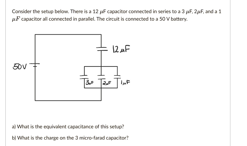 SOLVED Consider the setup below There is a 12 pF capacitor connected