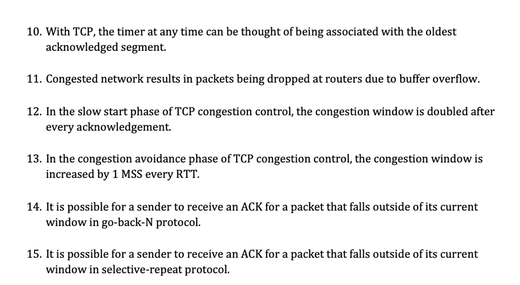 [GET ANSWER] 10. With TCP, the timer at any time can be thought of ...
