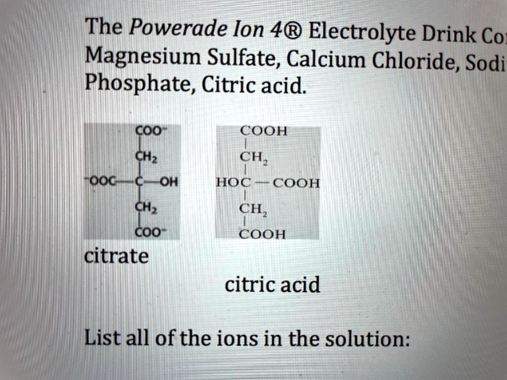 SOLVED: The Powerade Ion 4 Electrolyte Drink contains Magnesium Sulfate ...