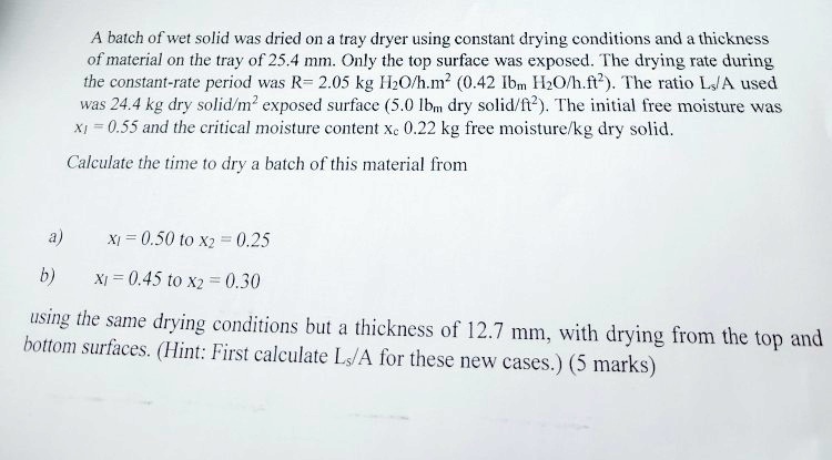 solved-a-batch-of-wet-solid-was-dried-on-a-tray-dryer-using-constant