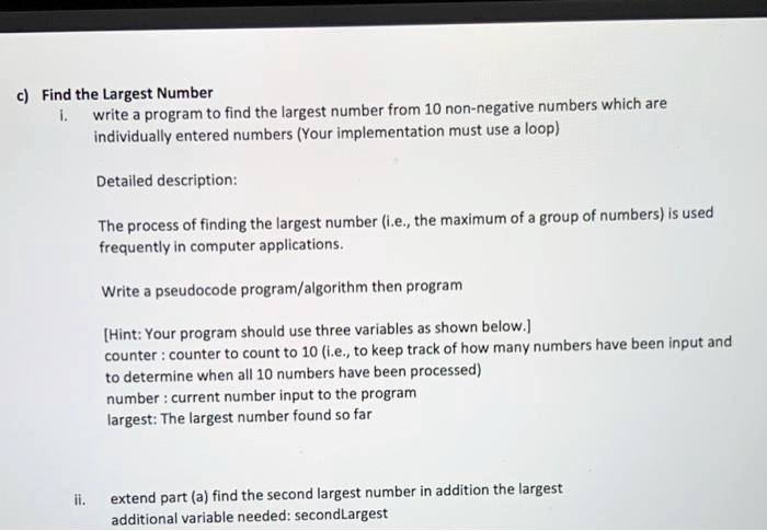 SOLVED: Write a C program to find the largest number from 10 non ...