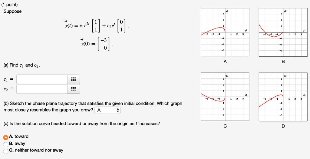 SOLVED: Suppose X(t) = C1e^2t + C2e^(-t) X(0) = Xo (a) Find C1 And C2 ...