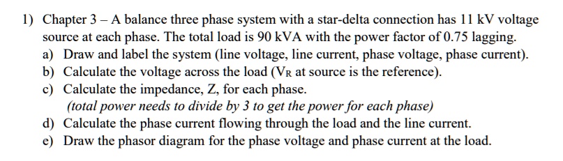 1) Chapter 3 - A balance three phase system with a star-delta ...