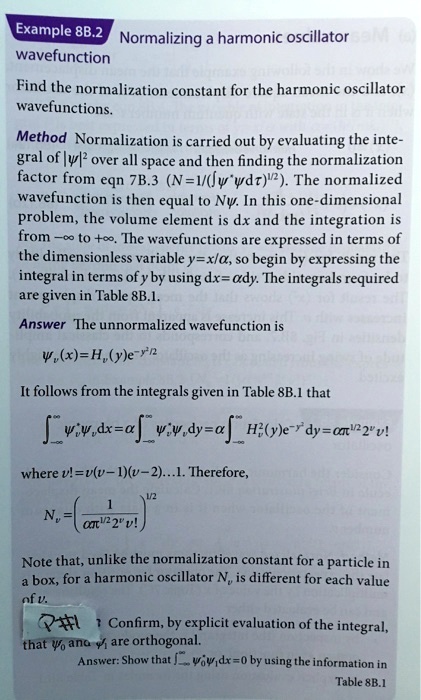 SOLVED: Example 8B.2: Normalizing Harmonic Oscillator Wavefunction Find ...