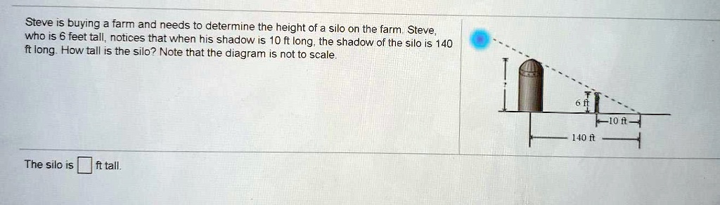 SOLVED: Steve i5 buying a farm and needs to determine the height