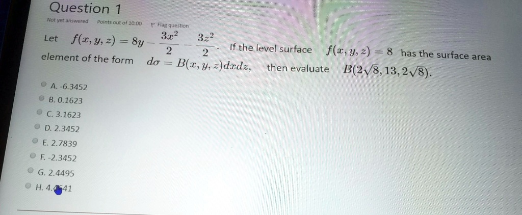 Solved Question Not Vet Answered Points Out Of 10 00 Flag Question Let 322 F C Y 2 8y 322 If The Level Surface F C Y 2 8 Has Element Of The Form The Do