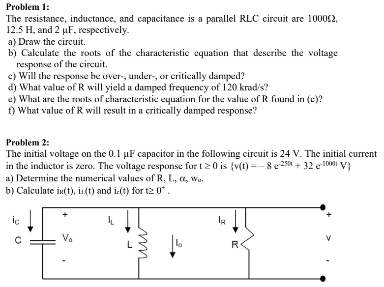 SOLVED Problem 1 The resistance, inductance, and capacitance in a