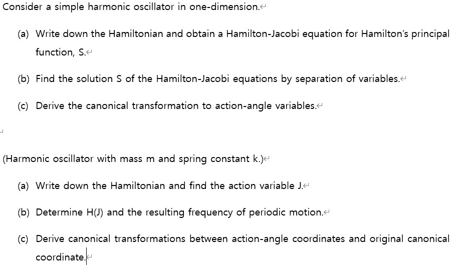 SOLVED Consider a simple harmonic oscillator in one dimension. (a