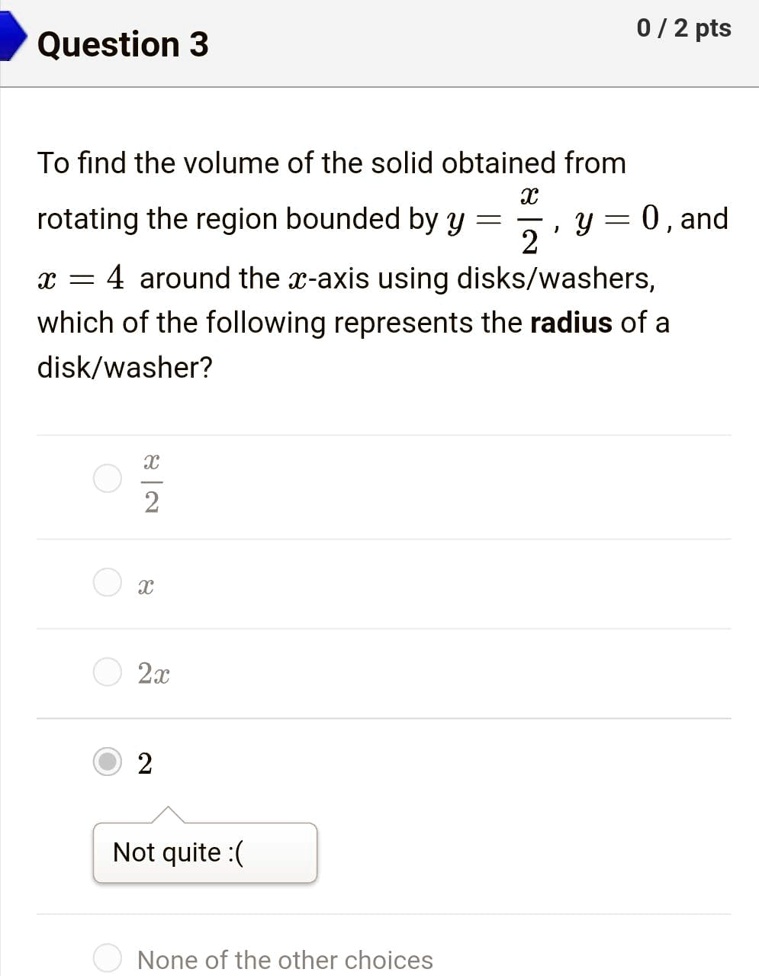 SOLVED Question 3 To find the volume of the solid obtained from