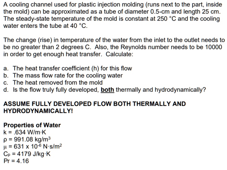 SOLVED: A cooling channel used for plastic injection molding (runs next ...