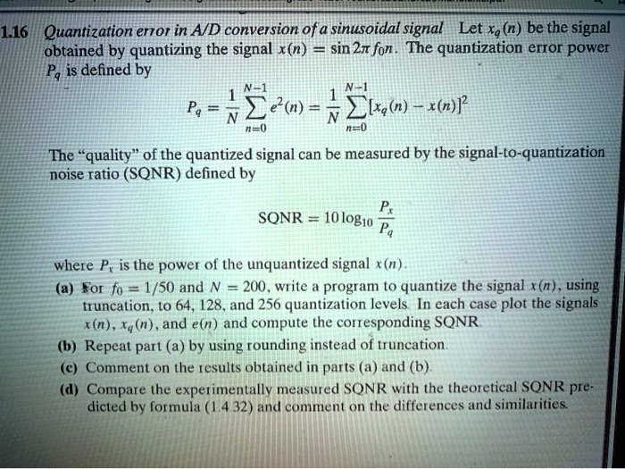 1.16 Quantization error in A/D conversion of a sinusoidal signal Let xa