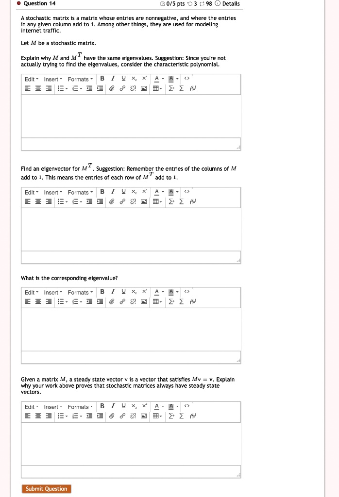 SOLVED: A stochastic matrix is a matrix whose entries are nonnegative ...