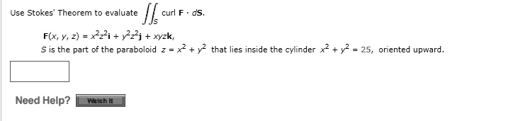 Solved Use Stokes Theorem To Evaluate âˆ® Curl F Â· Ds F X Y Z