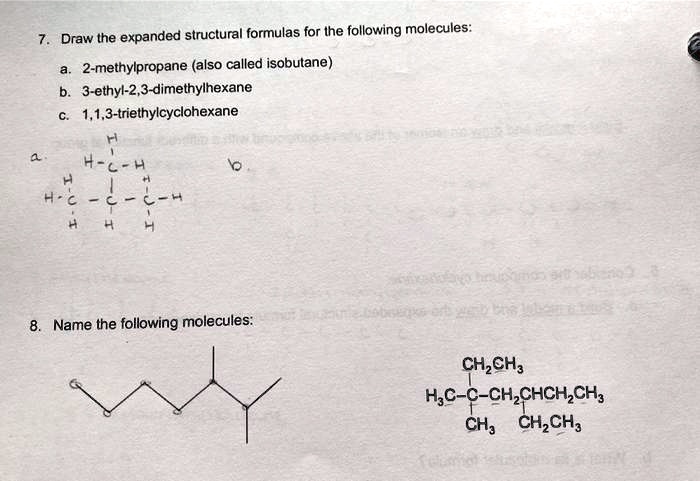 Solved Draw The Expanded Structural Formulas For The Following Molecules 2 Methylpropane Also 0100