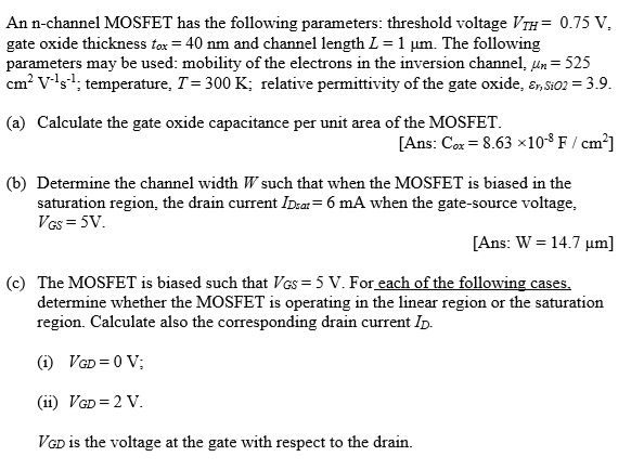 an n channel mosfet has the following parameters threshold voltage vrh ...