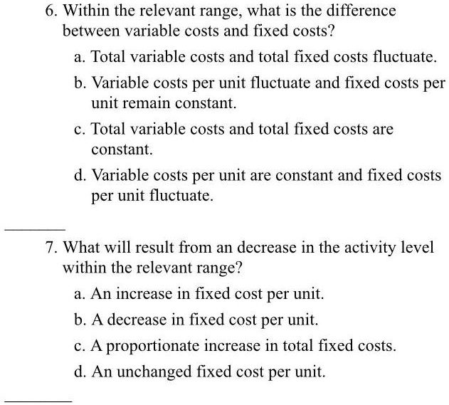 SOLVED: 6.Within The Relevant Range,what Is The Difference Between ...