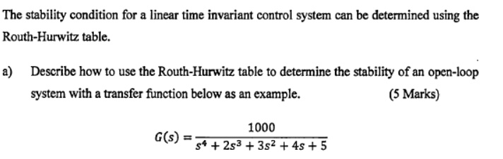 SOLVED: The stability condition for a linear time-invariant control ...