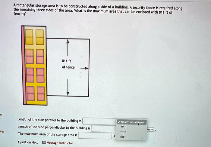 [GET ANSWER] A rectangular storage area is to be constructed along a ...