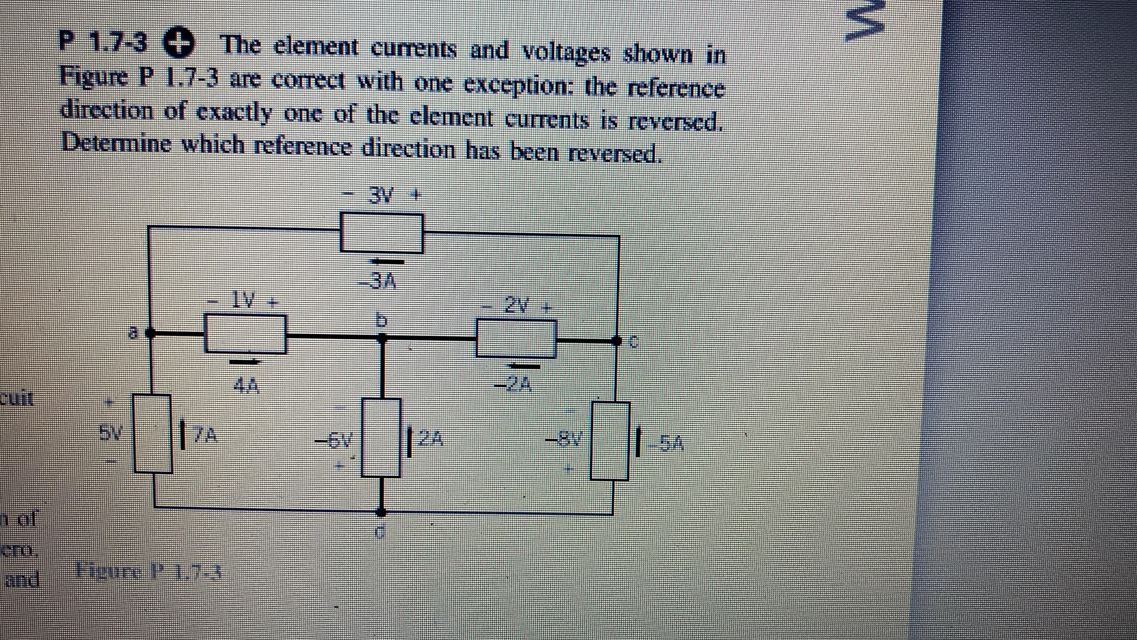 P 1.7-3 The element currents and voltages shown in Figure P 1.7-3 are ...