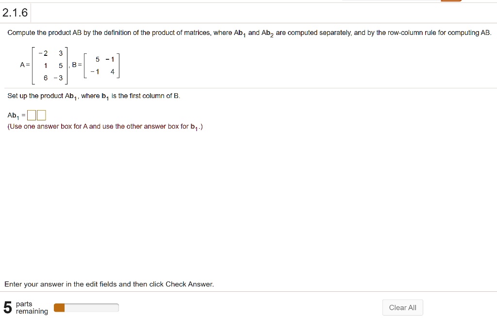 SOLVED: 2.1.6 Compute the product AB by the definition of the product ...