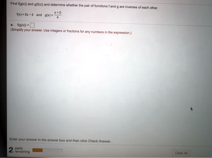 Solved Find G X And G F X And Determine Whether The Pair Functions And Are Inverses Ol