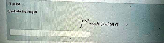 pvirt evaluate the integral cos 0 tan 0 d8 11173
