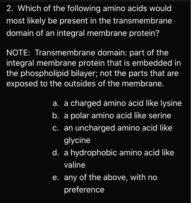 hydrophobic amino acids in membrane hydrophobic amino acids in membrane