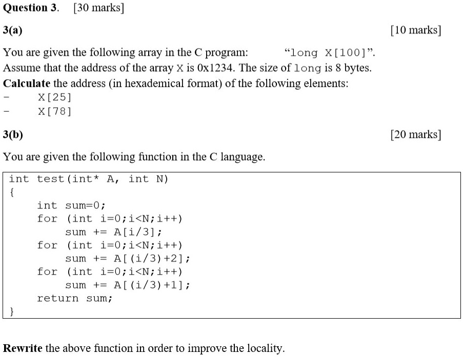 SOLVED: Question 3. [30 marks] 3(a) [10 marks] You are given the ...