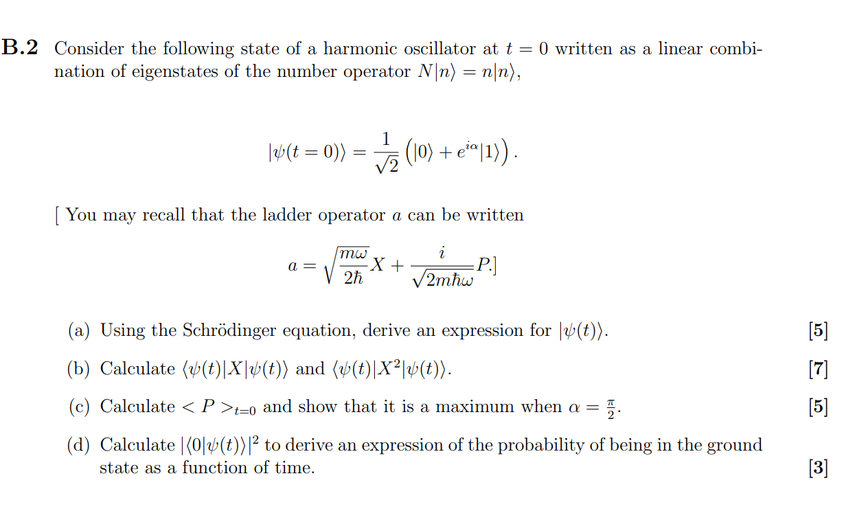 SOLVED B.2 Consider the following state of a harmonic oscillator at t