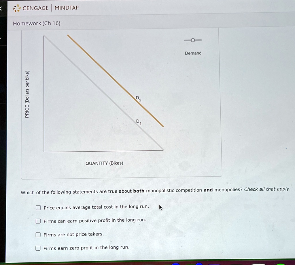 Which Of The Following Statements Is True Of Markets SOLVED: CENGAGE MINDTAP Homework (Ch 16) Demand 3812 QUANTITY (Bikes