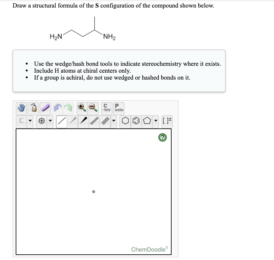 Solved Draw A Structural Formula Of The S Configuration Of The Compound Shown Below Hzn Nhz