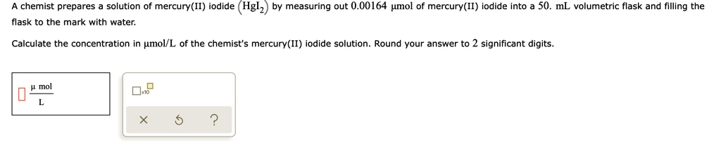 Solved A Chemist Prepares A Solution Of Mercuryii Iodide Hgi2 By