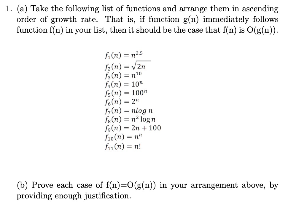 SOLVED: (a) Take the following list of functions and arrange them in ...
