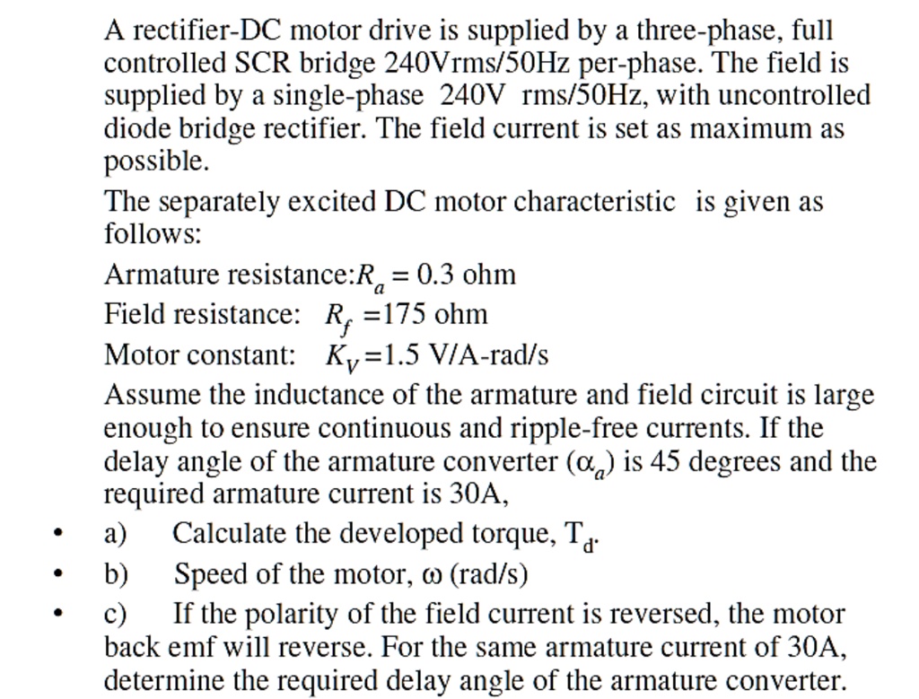 Scr Bridge Driver a rectifier dc motor drive is supplied by a three phase full controlled ...