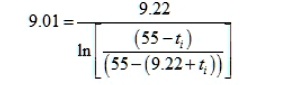 9.01 = ln[((55 - ti))/((55 - (9.22 + ti)))]