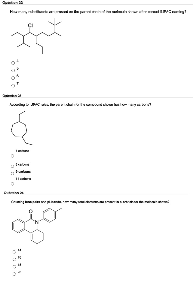 SOLVED: Question 22 How many substituents are present on the parent ...