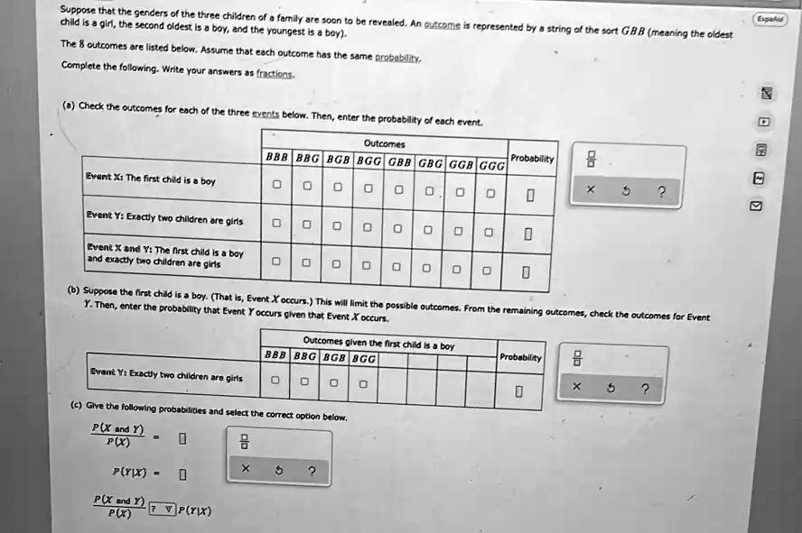 Suppose that the genders of the three children in a family are unknown ...