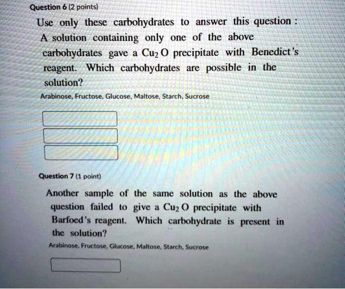 SOLVED: Question 6 (2 Points) Use Only These Carbohydrates To Answer ...