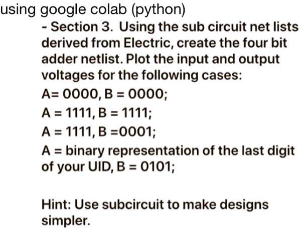 SOLVED: This is the 3rd time, I need Python code for a 4-bit adder ...