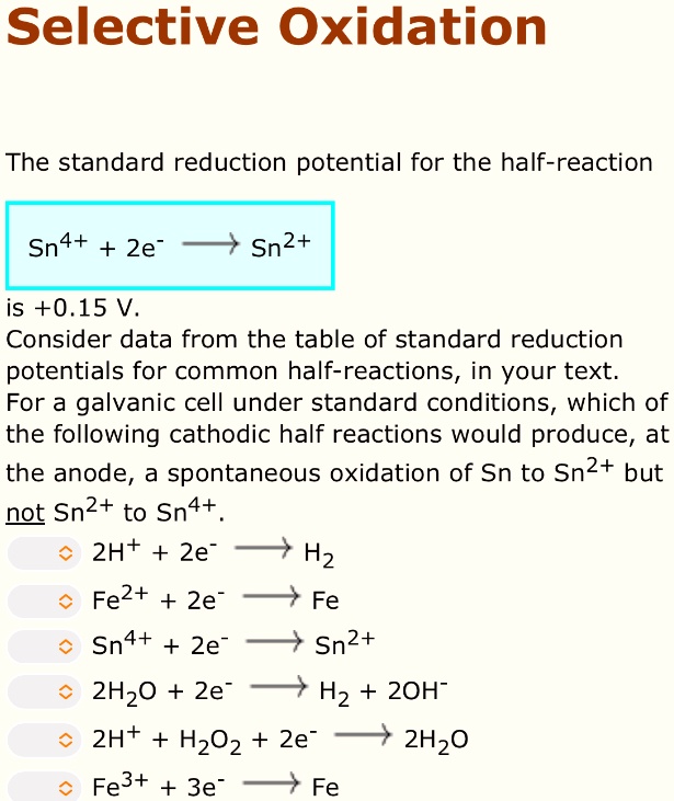 selective oxidation the standard reduction potential for the half ...