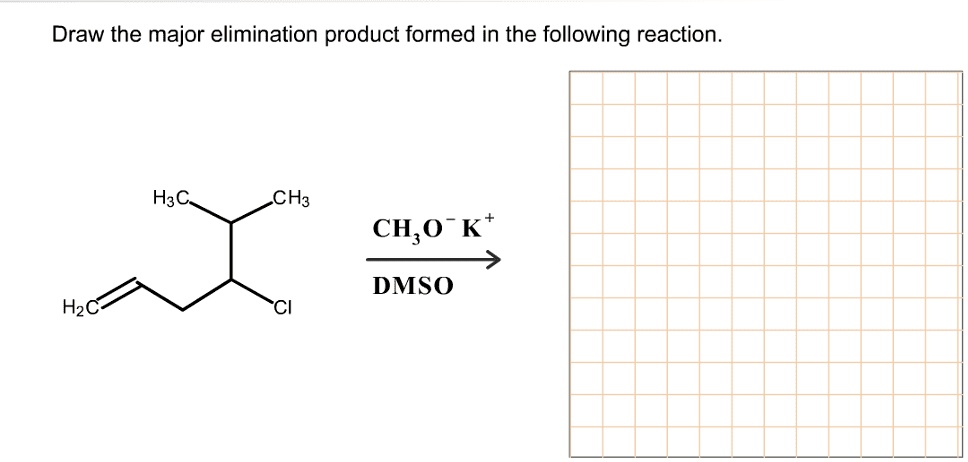 SOLVED: ' Draw the major elimination product formed in the following