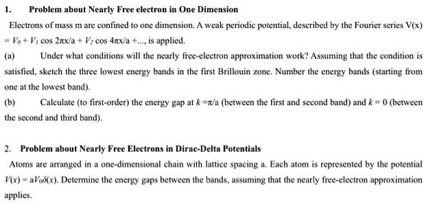 1. Problem about Nearly Free electron in One Dimension Electrons of ...